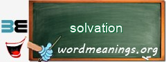 WordMeaning blackboard for solvation